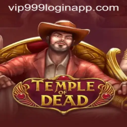 Exploring the Thrills of TempleofDead: An In-Depth Look with Vip999 Login App
