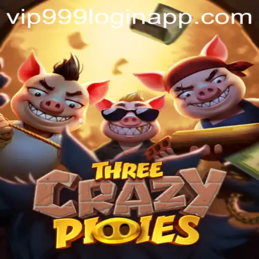 Discover the Exciting World of ThreeCrazyPiggies and the Vip999 Login App