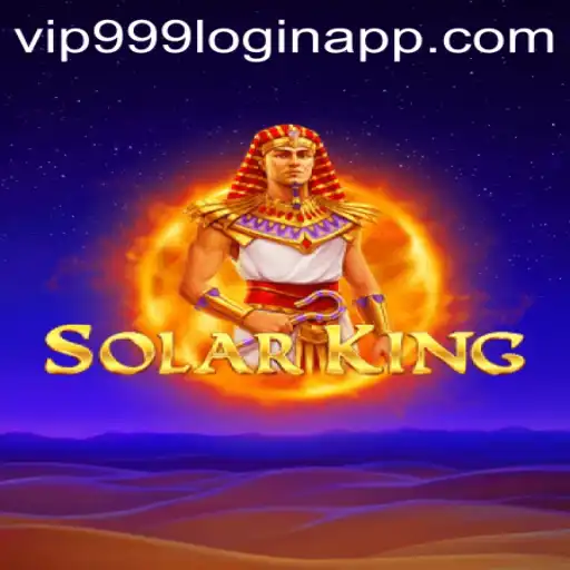 Unveiling the World of SolarKing and Unlocking the Vip999 Login App